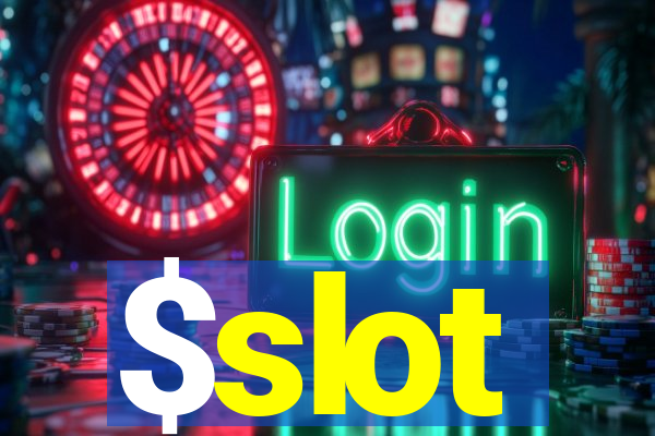 $slot