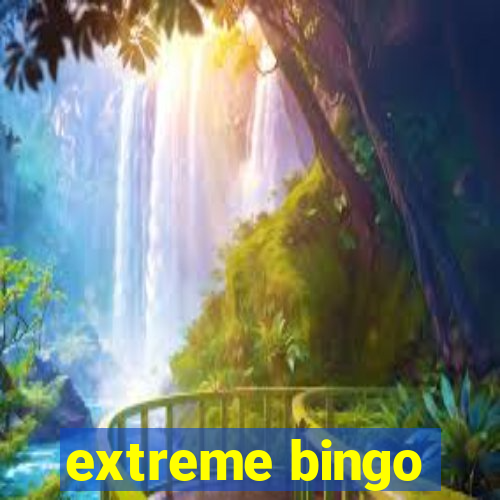 extreme bingo