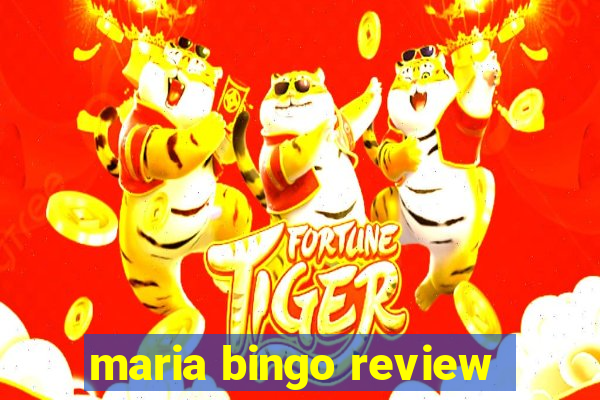 maria bingo review