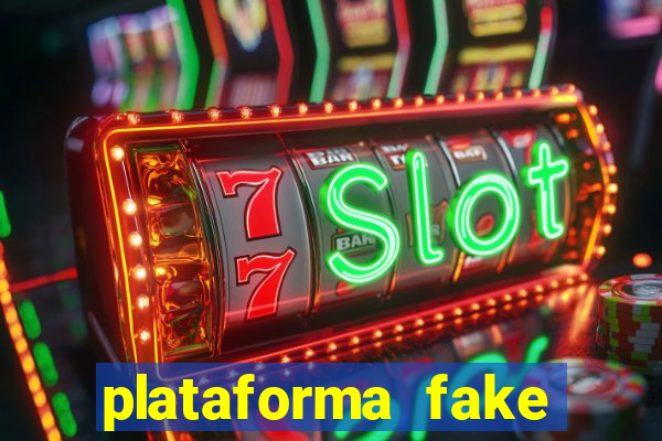 plataforma fake para jogar