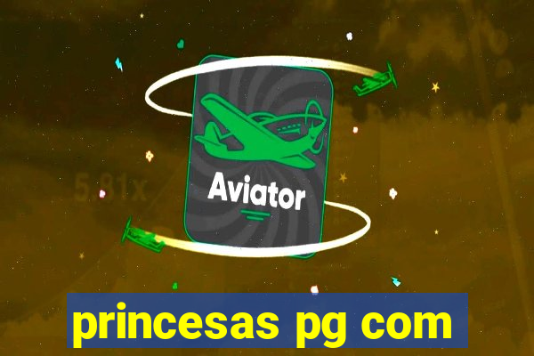 princesas pg com