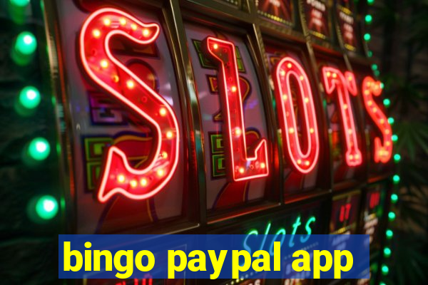 bingo paypal app