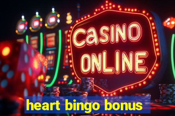 heart bingo bonus