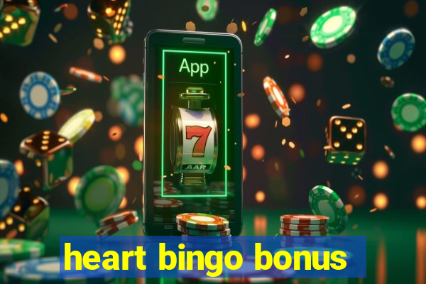 heart bingo bonus