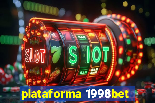 plataforma 1998bet