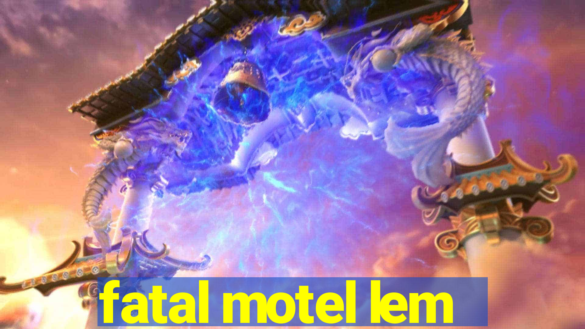 fatal motel lem