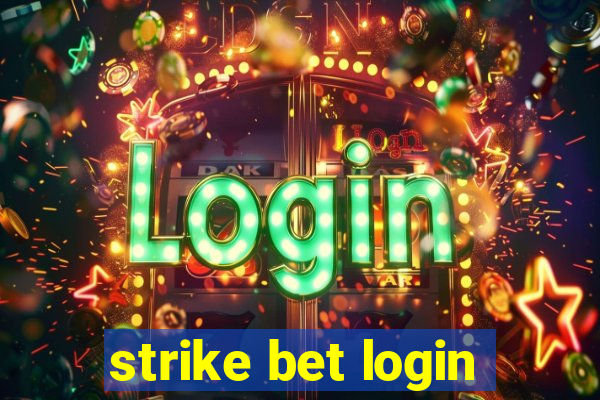 strike bet login