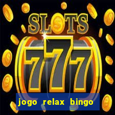 jogo relax bingo realmente paga