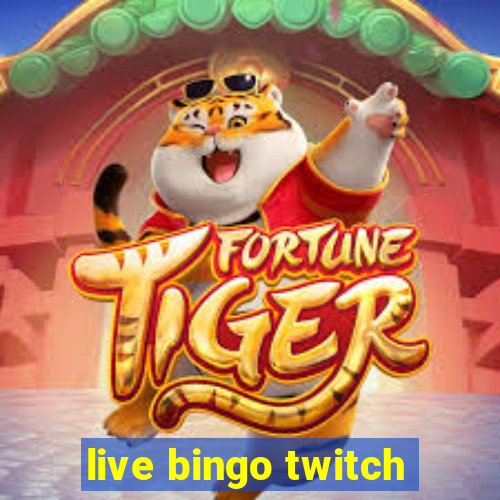 live bingo twitch