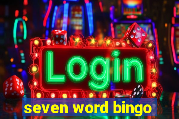 seven word bingo