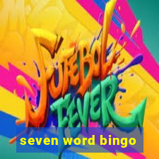 seven word bingo