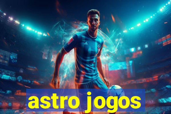 astro jogos