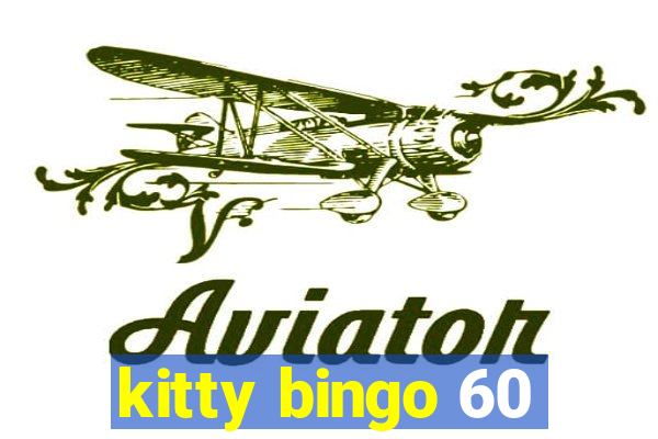 kitty bingo 60