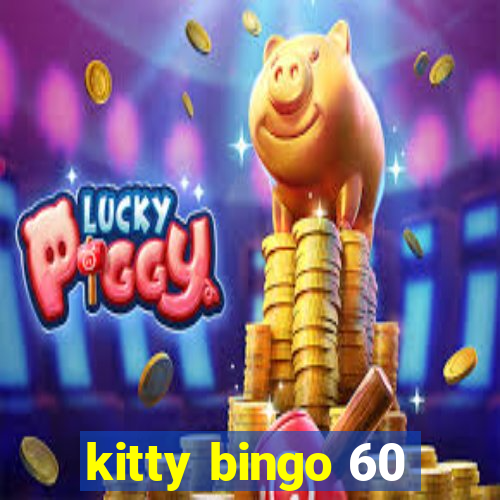 kitty bingo 60