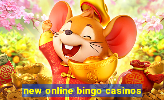 new online bingo casinos