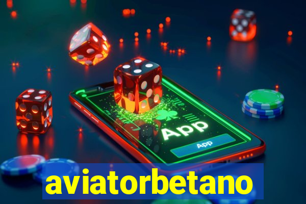 aviatorbetano