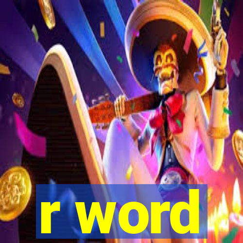 r word