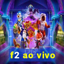 f2 ao vivo