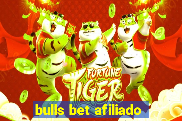 bulls bet afiliado