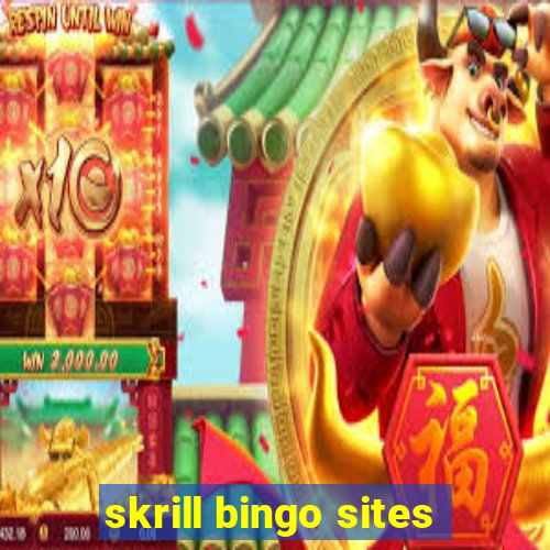 skrill bingo sites