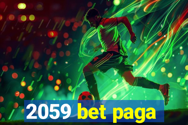 2059 bet paga