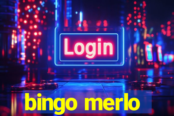 bingo merlo