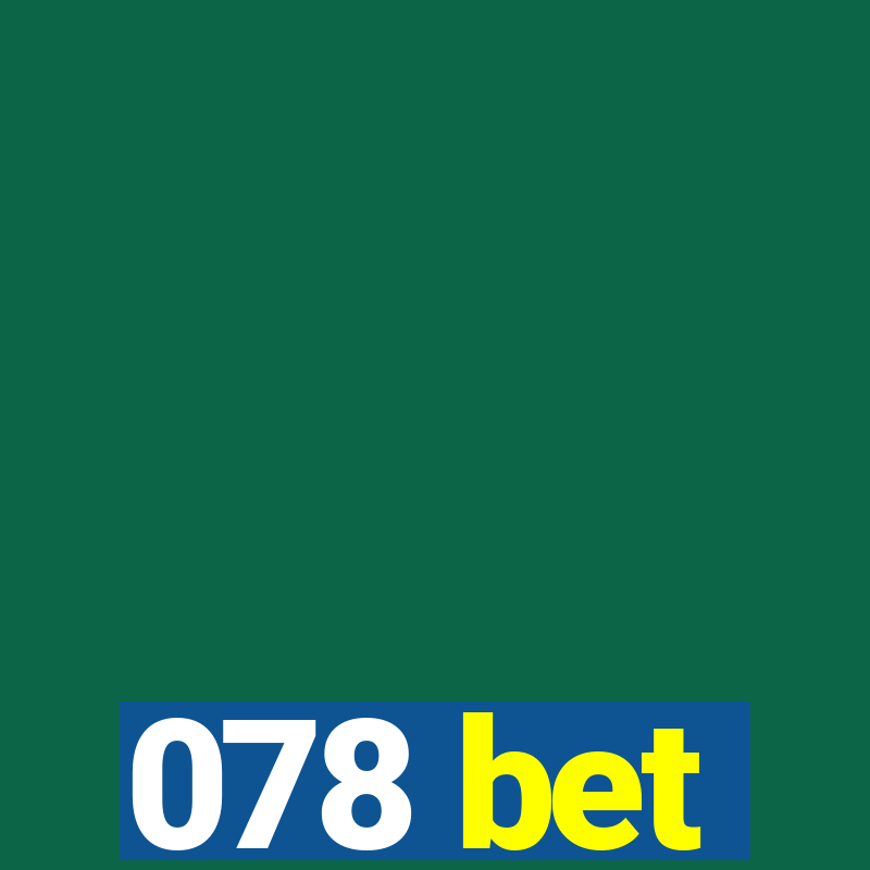 078 bet