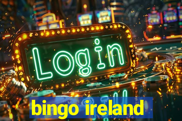 bingo ireland