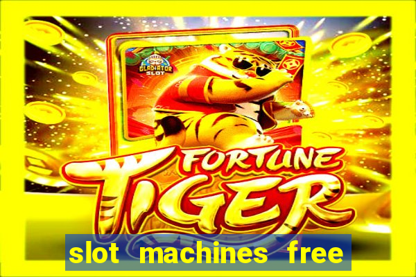 slot machines free games casino