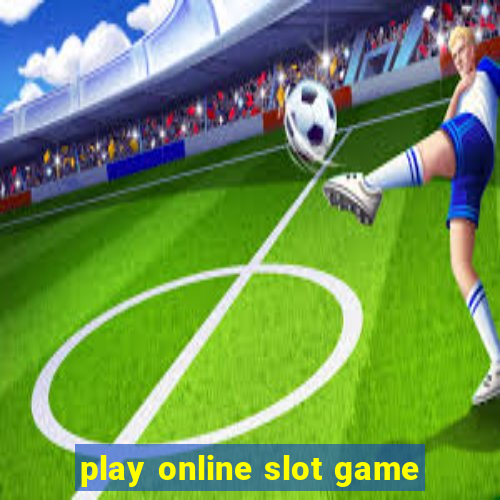 play online slot game