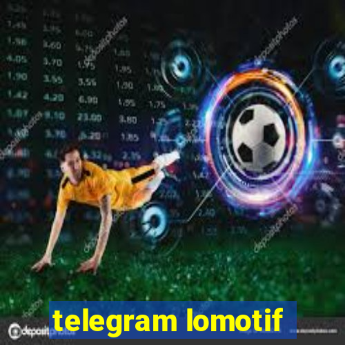 telegram lomotif