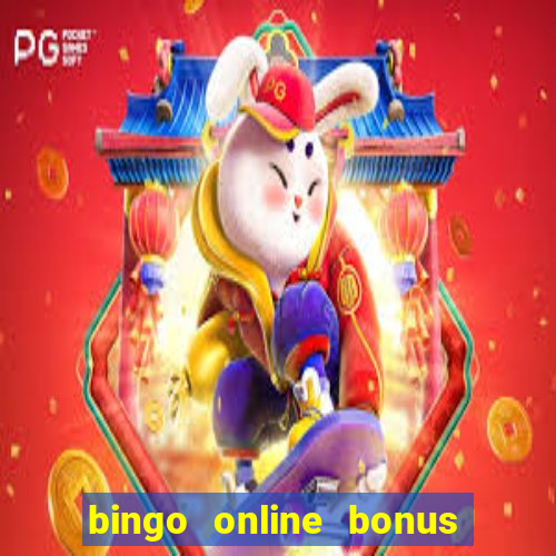 bingo online bonus no deposit