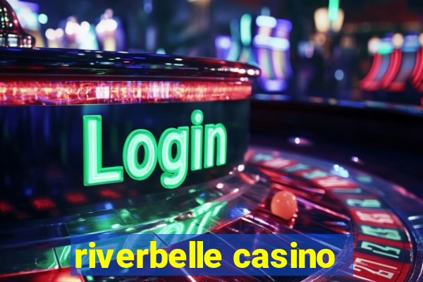 riverbelle casino