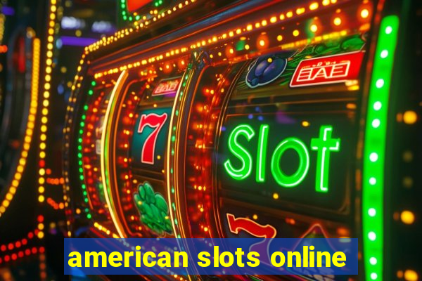 american slots online