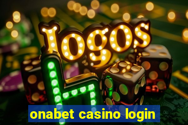 onabet casino login