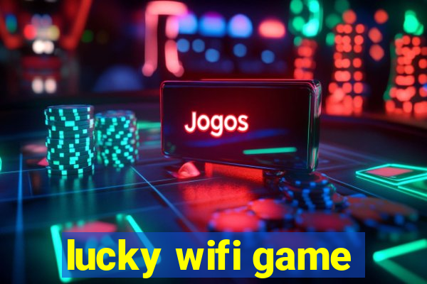 lucky wifi game