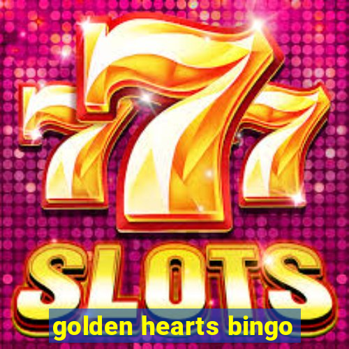 golden hearts bingo