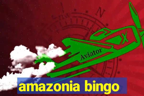 amazonia bingo