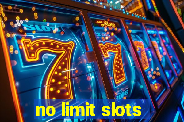 no limit slots