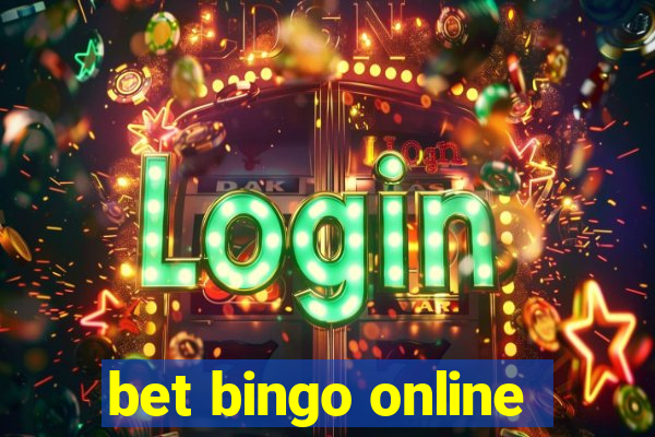 bet bingo online