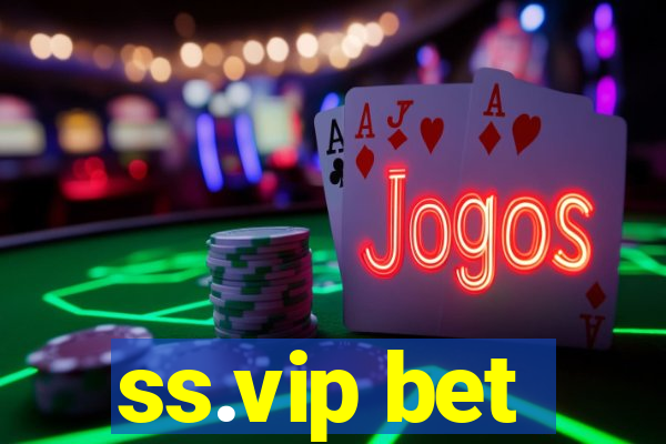 ss.vip bet