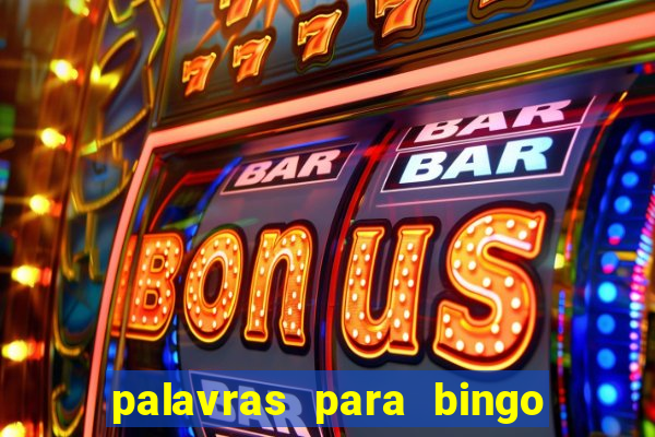 palavras para bingo de cha de lingerie