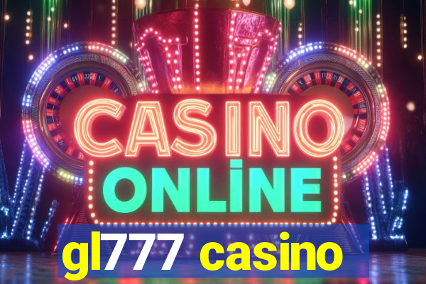 gl777 casino