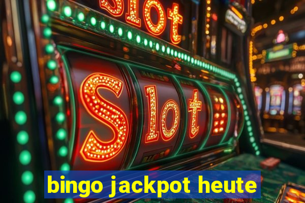 bingo jackpot heute