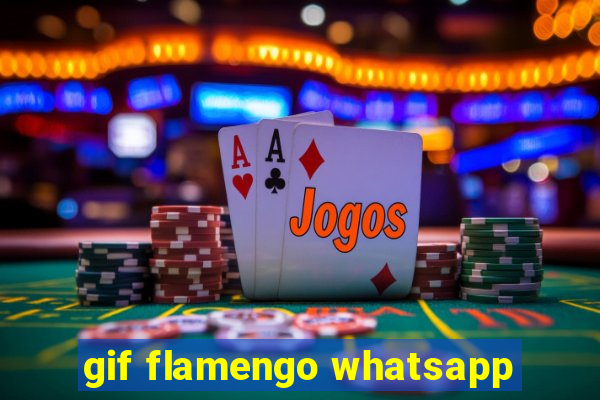 gif flamengo whatsapp