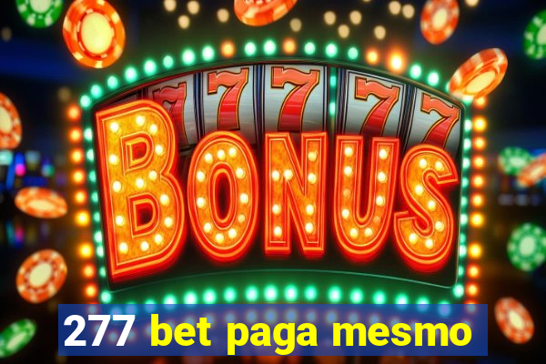 277 bet paga mesmo