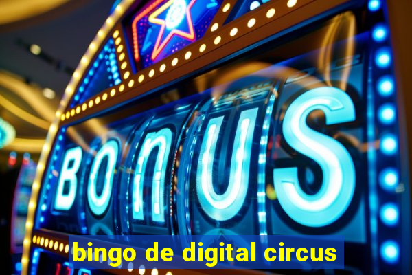 bingo de digital circus