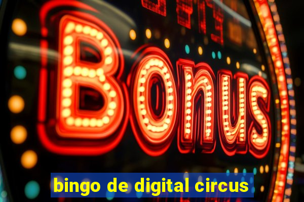 bingo de digital circus