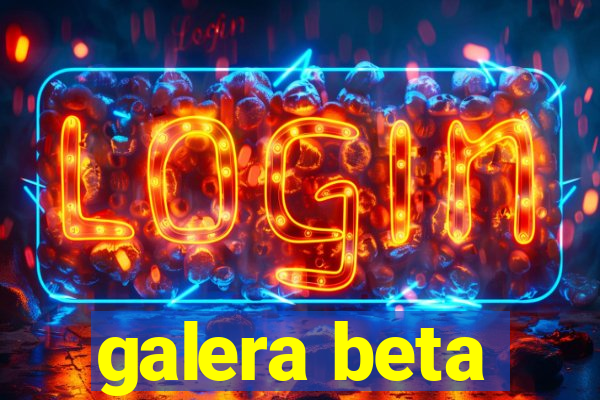 galera beta