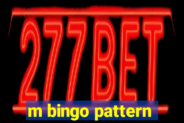 m bingo pattern